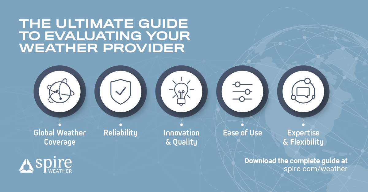 How to evaluate your maritime weather forecast provider Spire Weather