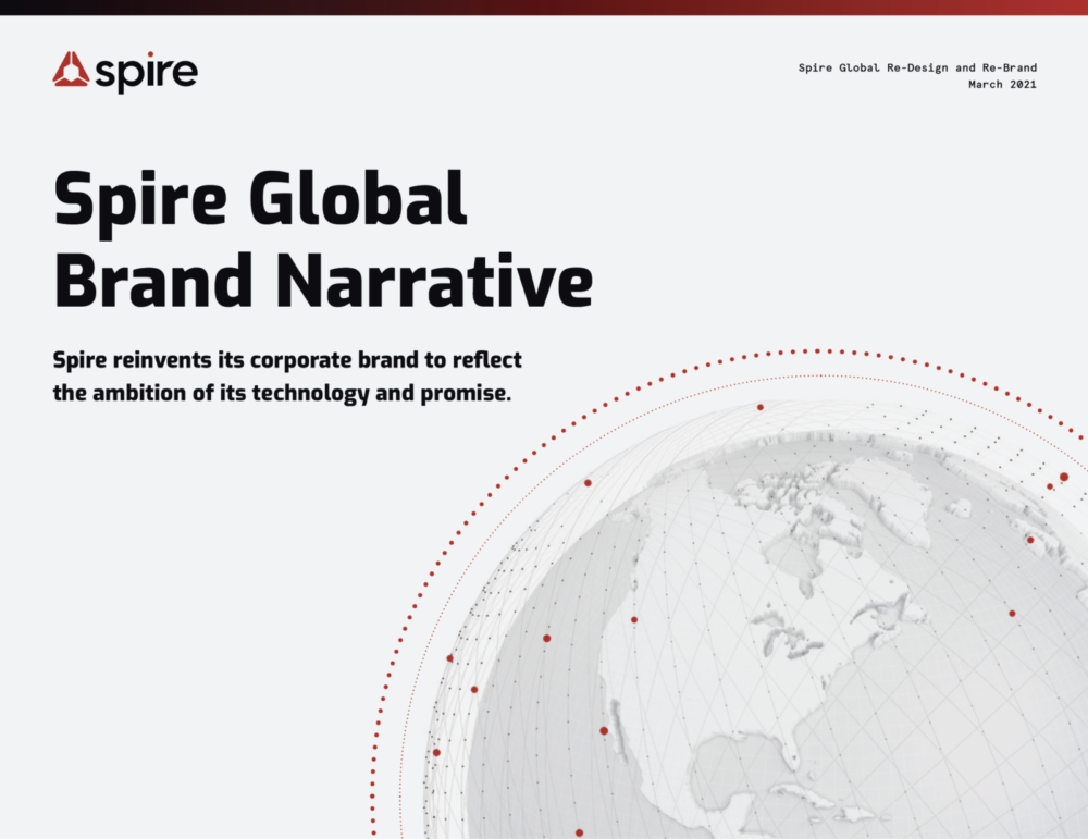 Spire Global Brand Narrative - Spire : Global Data And Analytics