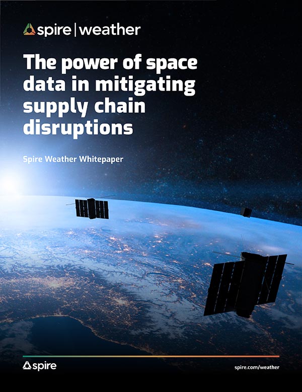 Spire Weather whitepaper: The power of space data in mitigating supply chain disruptions cover