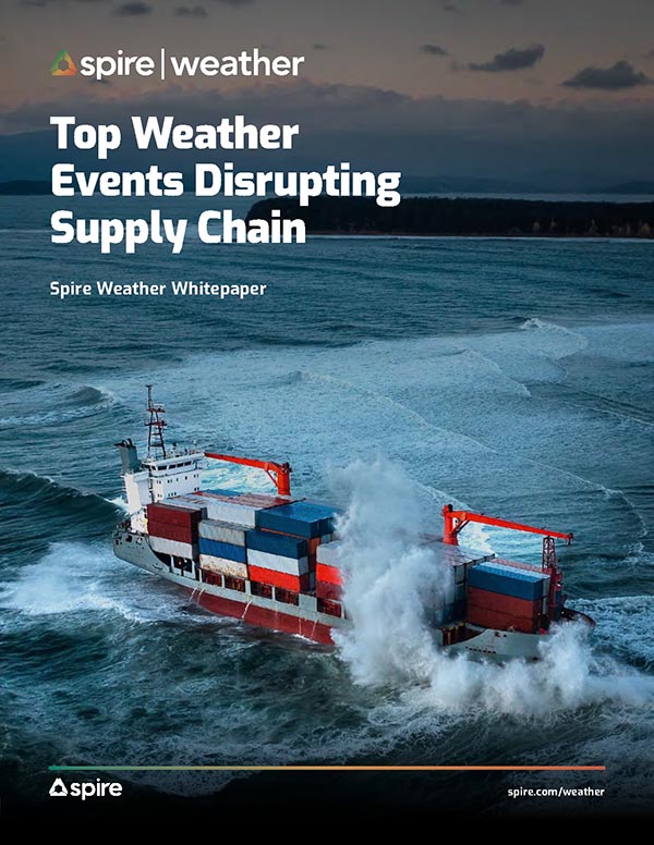 Spire Weather whitepaper - Top weather events disrupting supply chain cover