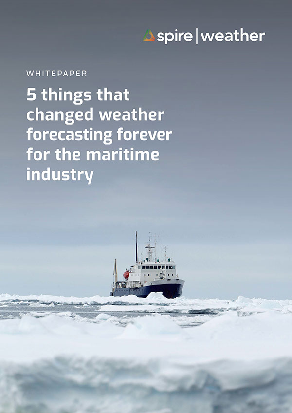 Spire Weather whitepaper - Five things that changed weather forecasting forever for the maritime industry cover